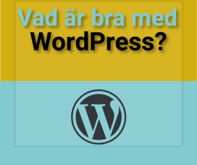 Vad är bra med WordPress?